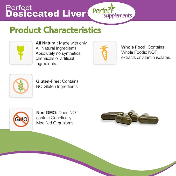Perfect Supplements â Perfect Desiccated Liver â 120 Capsules â Undefatted Beef Liver â Natural Source of Protein, Iron, Vitamins A & B â 2 Pack